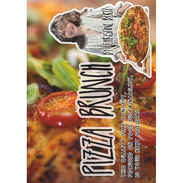 Pizza Brunch, Christine Bertl
