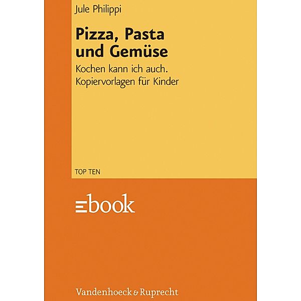 Pizza, Pasta und Gemüse / TOP TEN., Jule Philippi