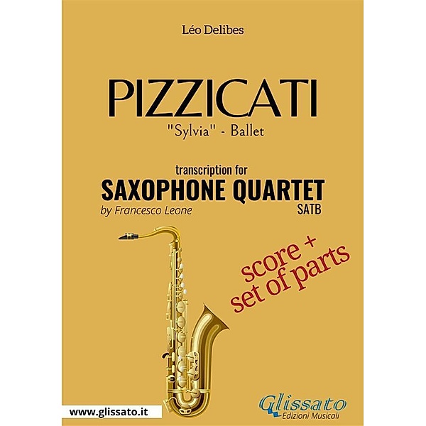 Pizzicati - Saxophone Quartet score & parts, Léo Delibes