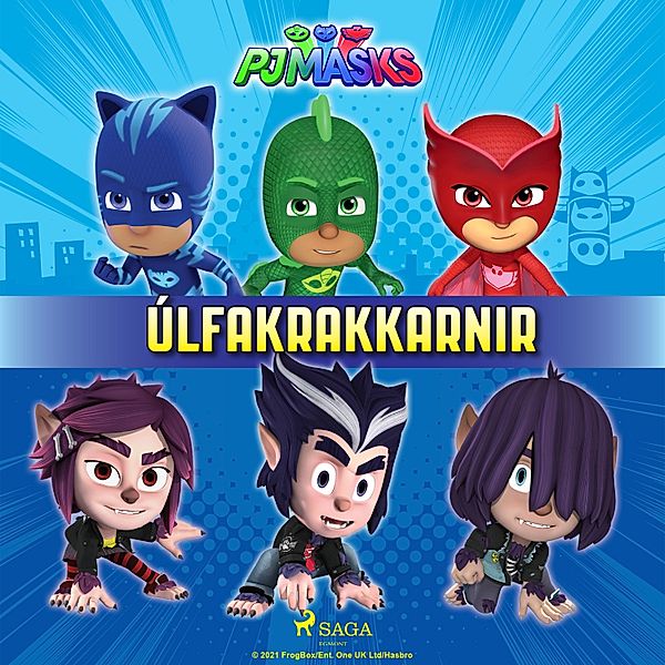 PJ Masks - 2 - PJ Masks - Úlfakrakkarnir, Eone