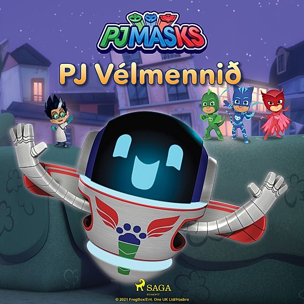 PJ Masks - 3 - PJ Masks - PJ Vélmennið, Eone