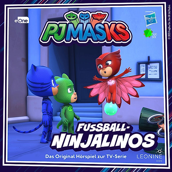 PJ Masks - 54 - Folge 54: Fußball-Ninjalinos, Kai Medinger