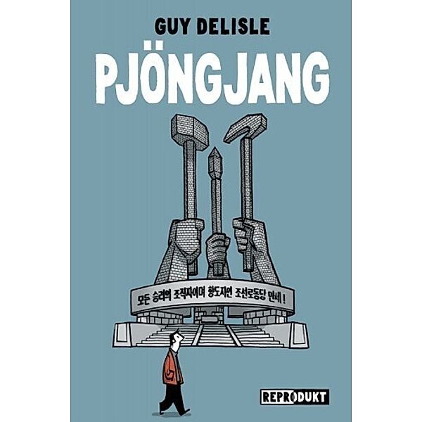 Pjöngjang, Guy Delisle