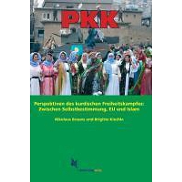 PKK, Nikolaus Brauns, Brigitte Kiechle