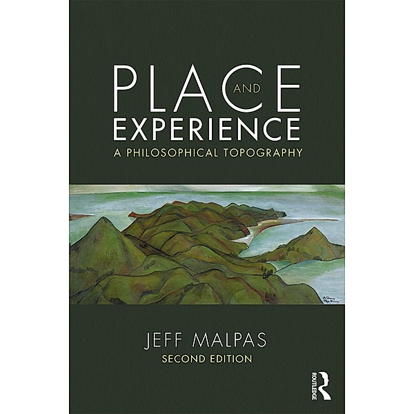 Place and Experience, Jeff Malpas