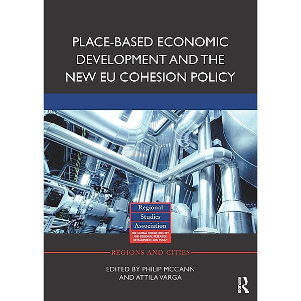 Place-based Economic Development and the New EU Cohesion Policy