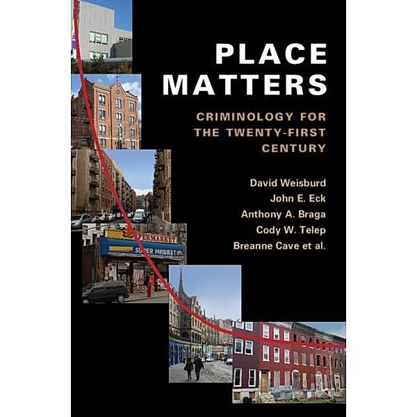 Place Matters, David Weisburd