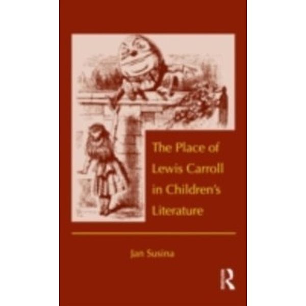 Place of Lewis Carroll in Children's Literature, Jan Susina