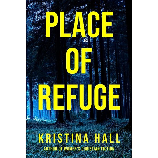 Place of Refuge / Refuge, Kristina Hall