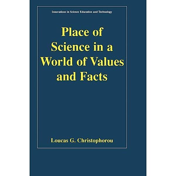 Place of Science in a World of Values and Facts, Loucas G. Christophorou