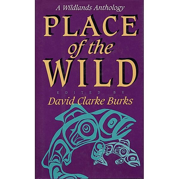 Place of the Wild, David Clarke Burks