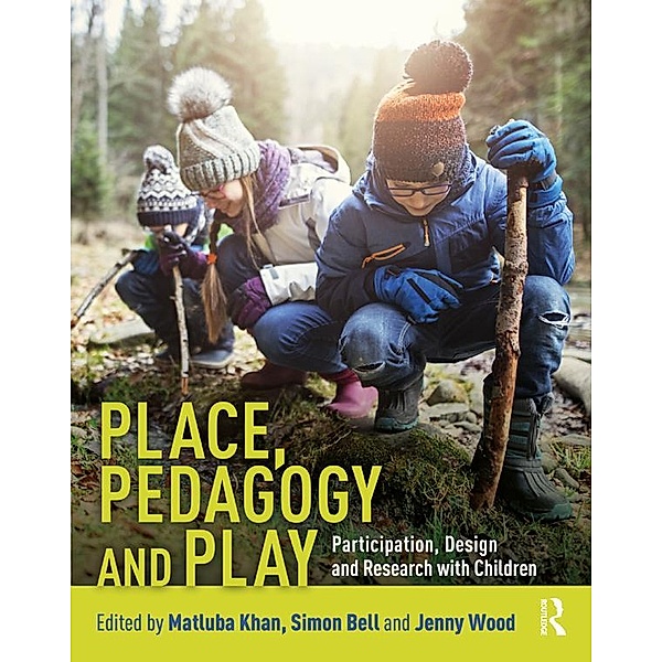 Place, Pedagogy and Play