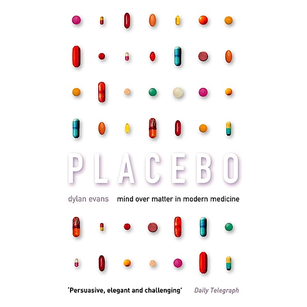Placebo, Dylan Evans