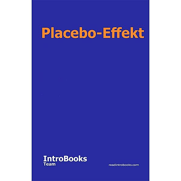 Placebo-Effekt, IntroBooks Team