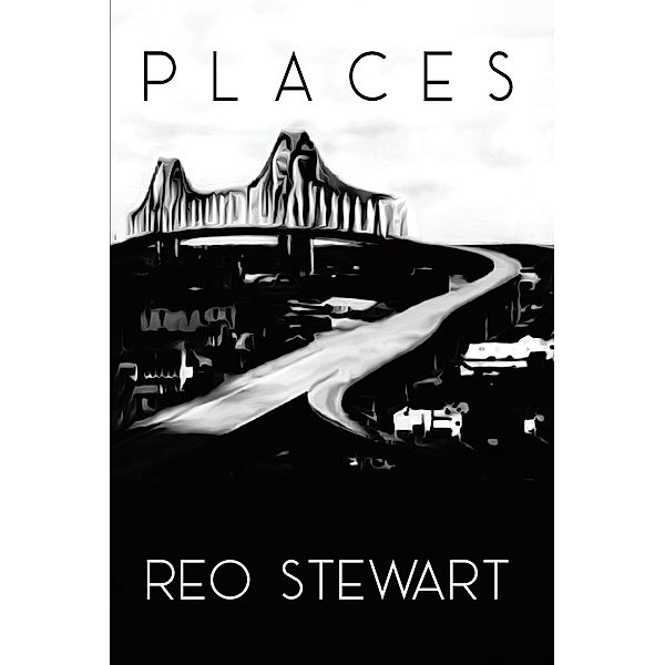 Places, Reo Stewart