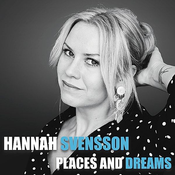 Places And Dreams, Hanna Svensson, Jan Lundgren