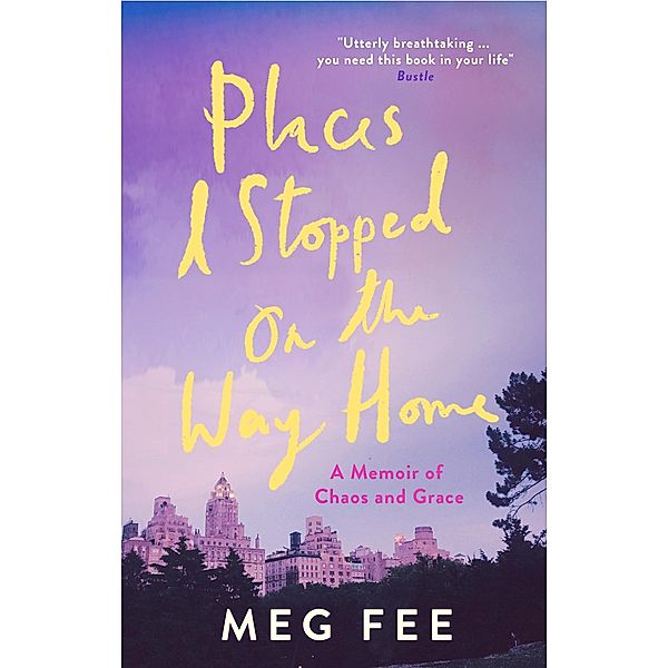 Places I Stopped on the Way Home / Princeton University Press, Meg Fee