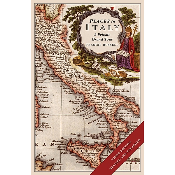 Places in Italy: A private grand tour (3rd edition), Francis Russell