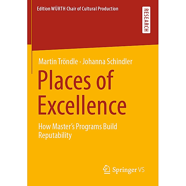 Places of Excellence, Martin Tröndle, Johanna Schindler