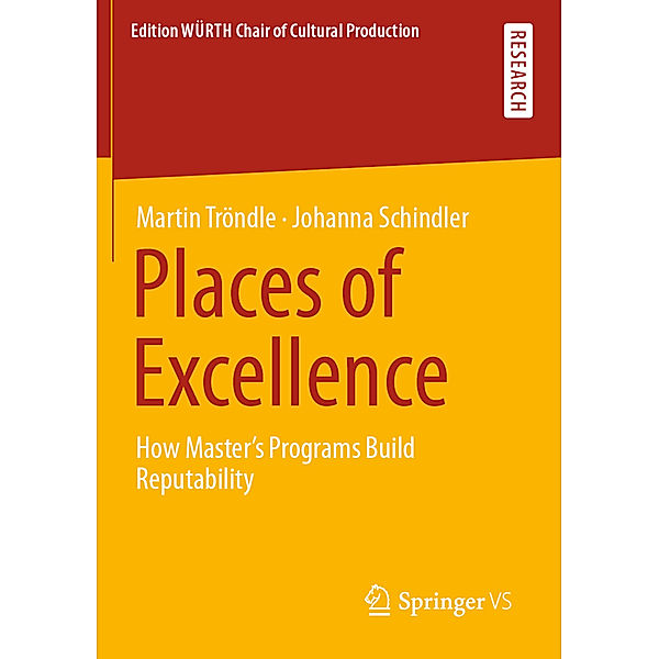 Places of Excellence, Martin Tröndle, Johanna Schindler