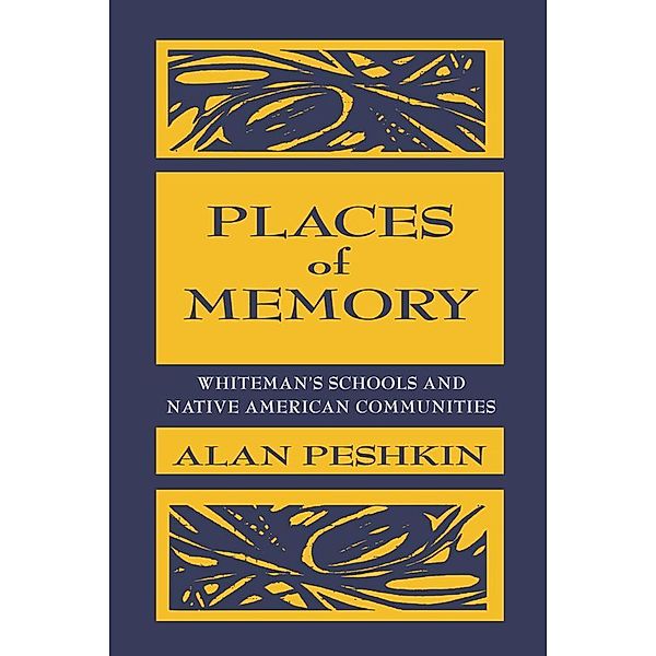 Places of Memory, Alan Peshkin