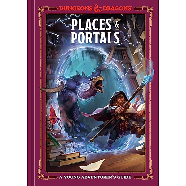 Places & Portals (Dungeons & Dragons) / Dungeons & Dragons Young Adventurer's Guides, Stacy King, Jim Zub, Official Dungeons & Dragons Licensed