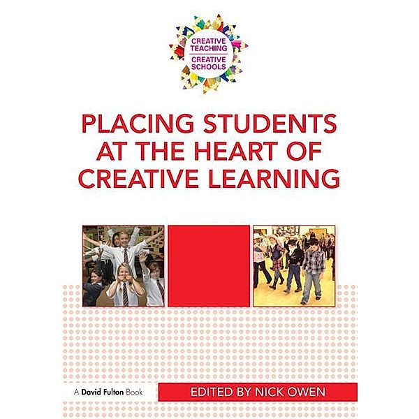 Placing Students at the Heart of Creative Learning