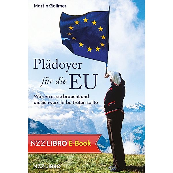 Plädoyer für die EU, Martin Gollmer