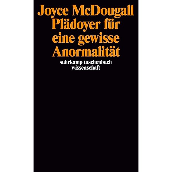 Plädoyer für eine gewisse Anormalität, Joyce McDougall
