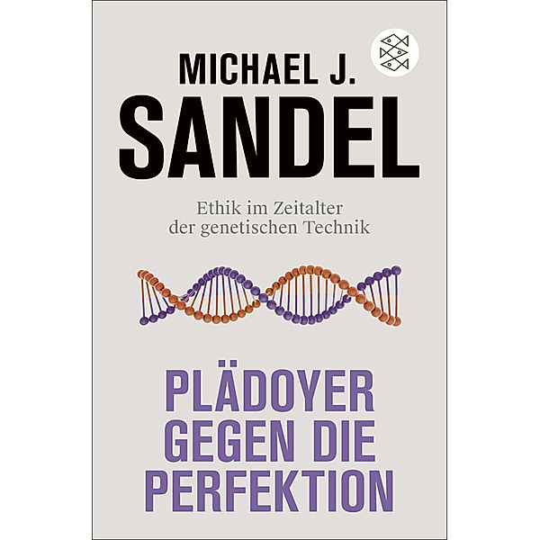 Plädoyer gegen die Perfektion, Michael J. Sandel
