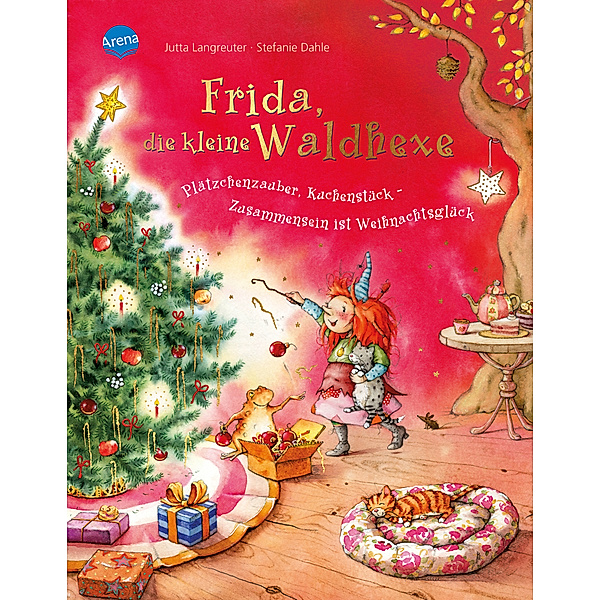 Plätzchenzauber, Kuchenstück - Zusammensein ist Weihnachtsglück / Frida, die kleine Waldhexe Bd.5, Jutta Langreuter