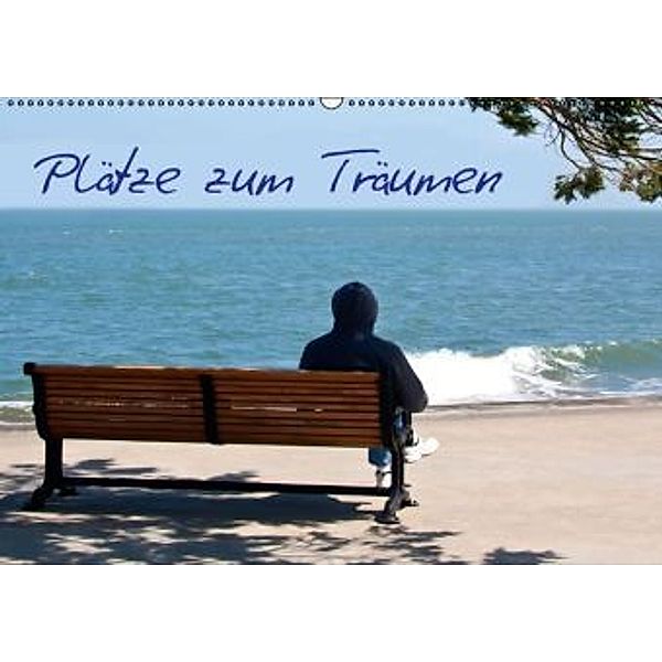 Plätze zum Träumen (Wandkalender 2015 DIN A2 quer), Martina Roth