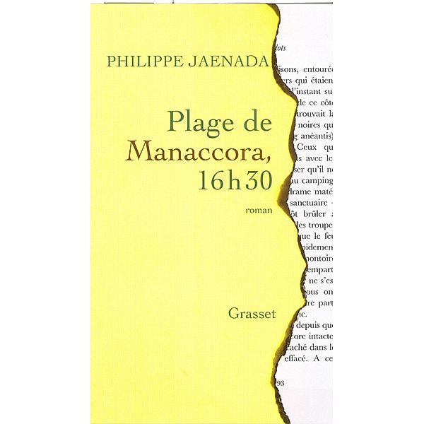Plage de Manaccora 16 h 30 / Littérature Française, Philippe Jaenada