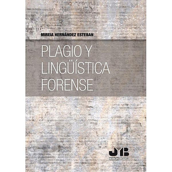 Plagio y lingüística forense, Mireia Hernández Esteban