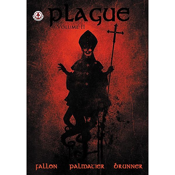 Plague, Dennis Fallon/Jason Palmatier