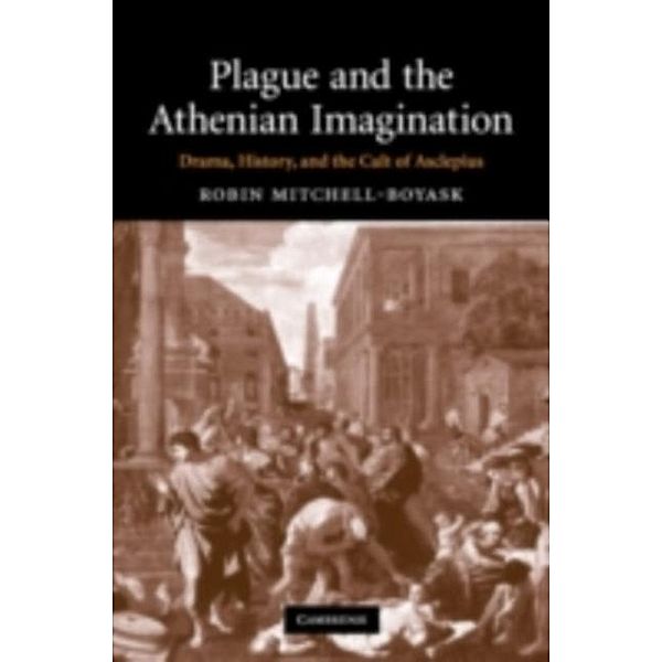 Plague and the Athenian Imagination, Robin Mitchell-Boyask