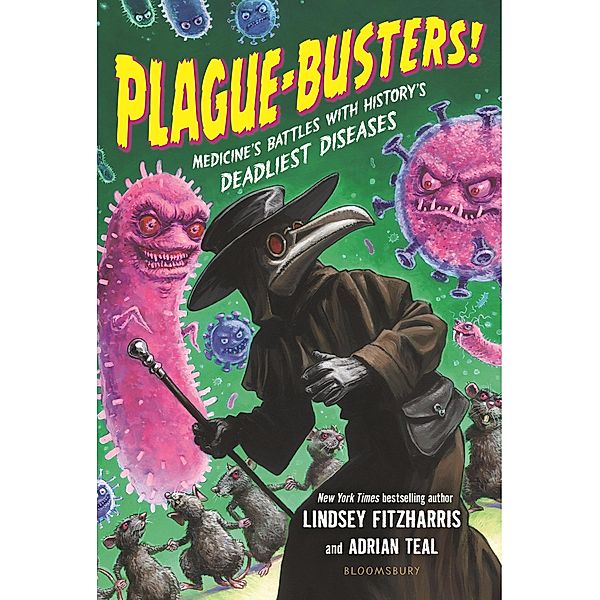 Plague-Busters!, Lindsey Fitzharris, Adrian Teal