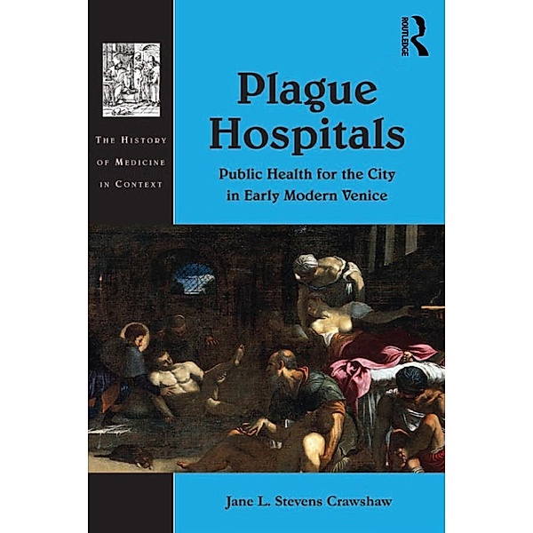 Plague Hospitals, Jane L. Stevens Crawshaw