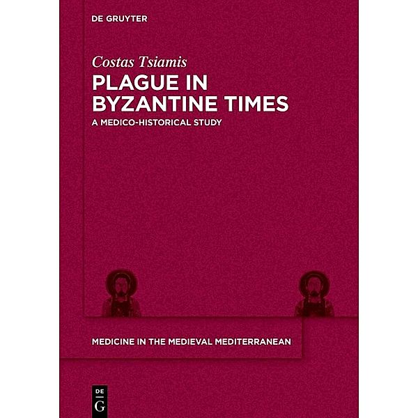 Plague in Byzantine Times, Costas Tsiamis