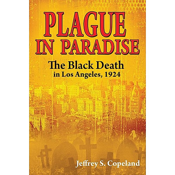 Plague in Paradise, Copeland Jeffrey S. Copeland