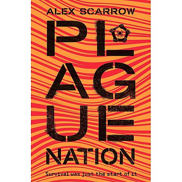 Plague Nation, Alex Scarrow