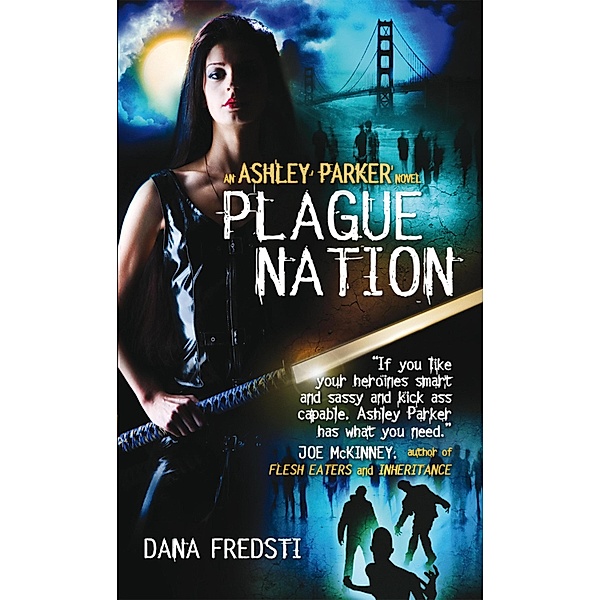 Plague Nation, Dana Fredsti