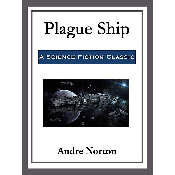 Plague Ship, Andre Norton