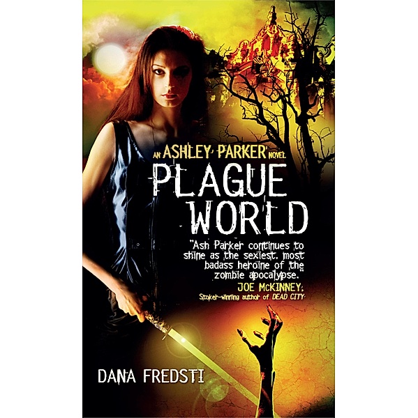 Plague World, Dana Fredsti