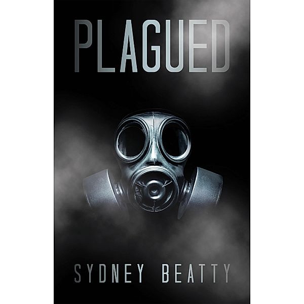 PLAGUED, Sydney Beatty