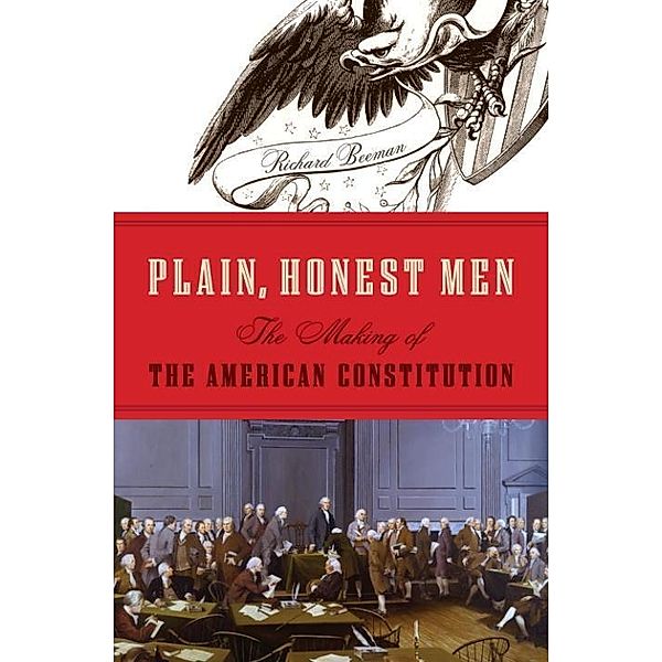 Plain, Honest Men, Richard Beeman