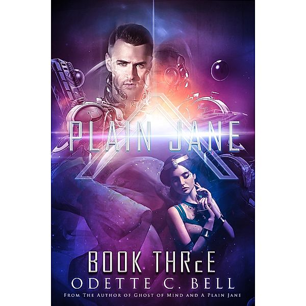 Plain Jane Book Three / Odette C. Bell, Odette C. Bell