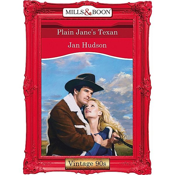 Plain Jane's Texan (Mills & Boon Vintage Desire), Jan Hudson