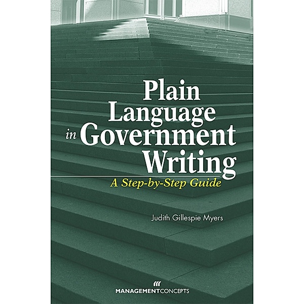 Plain Language in Government Writing, Judith G. Myers