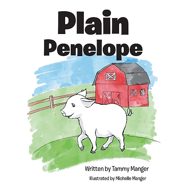 Plain Penelope, Tamra Manger
